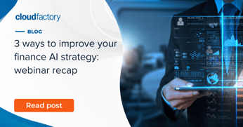 3 ways to improve your finance AI strategy: webinar recap