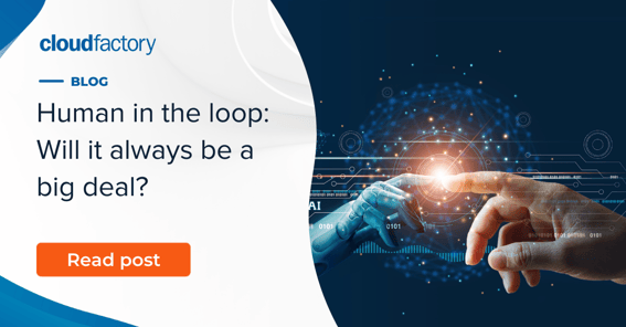 Human in the loop: Will it always be a big deal?