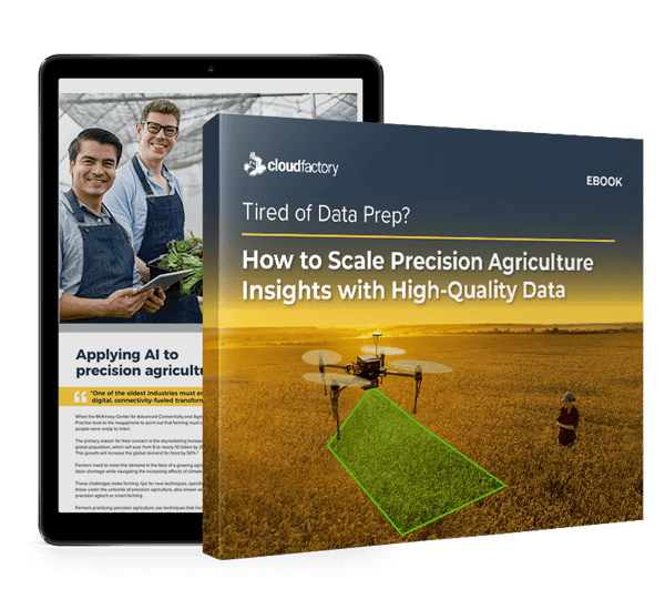 How to Scale Precision Agriculture Insights with High-Quality Data