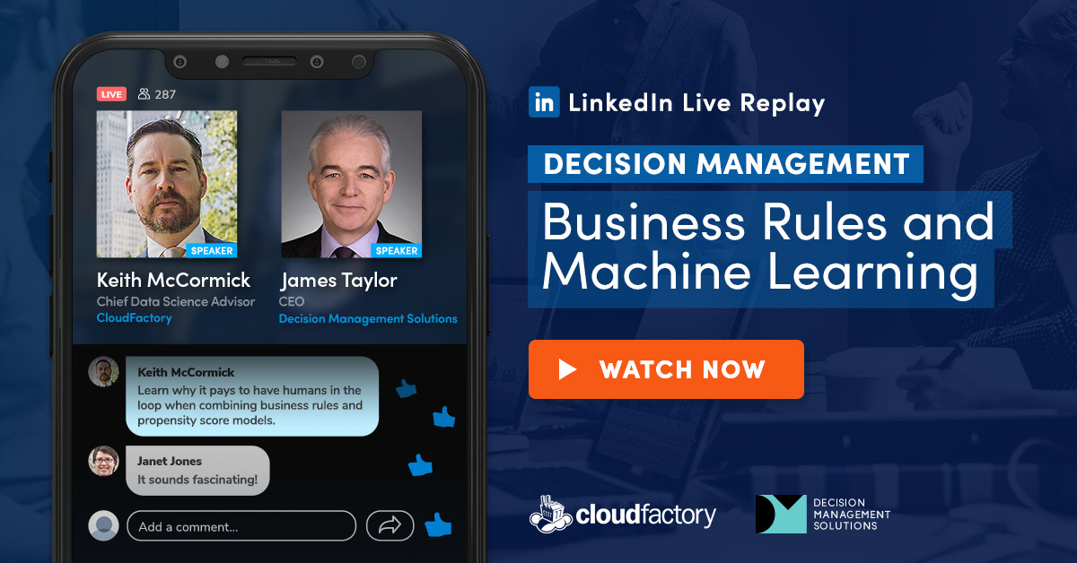 Decision Management: Business Rules and Machine Learning