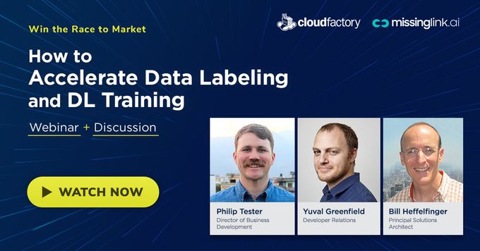 Win the Race to Market: How to Accelerate Data Labeling and DL Training
