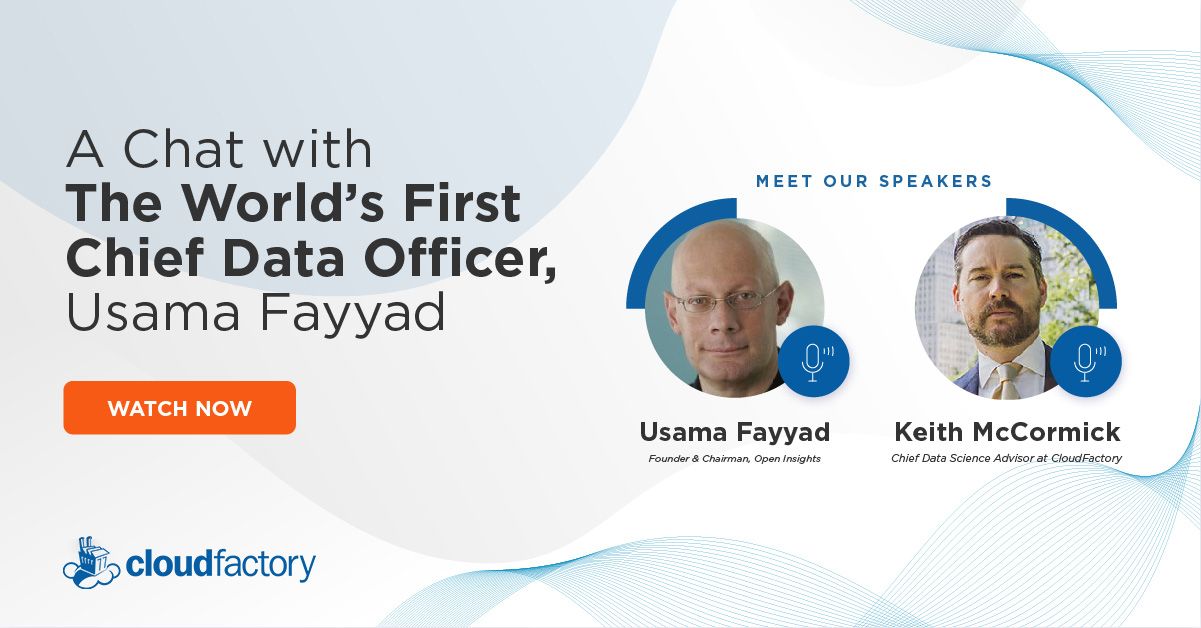 A Chat with the World’s First Chief Data Officer, Usama Fayyad